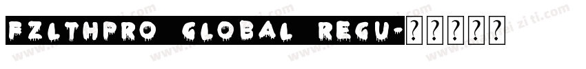 FZLTHPro Global Regu字体转换